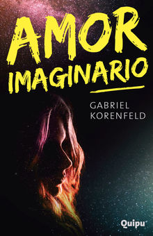 Amor imaginario.  Gabriel Korenfeld