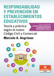 Responsabilidad y prevencin en establecimientos educativos.  Marcelo Angriman