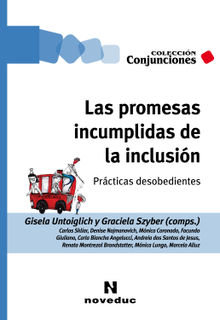 Las promesas incumplidas de la inclusin.  Gisela Untoiglich