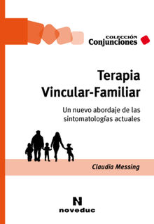 Terapia Vincular-Familiar.  Claudia Messing