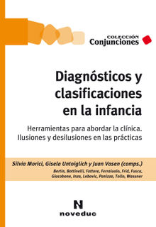 Diagnsticos y clasificaciones en la infancia.  Juan Vasen