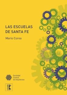 Las escuelas de Santa Fe.  Mario Corea