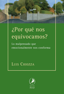 Por qu nos equivocamos?.  Luis Chiozza