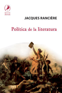 Poltica de la literatura.  Jacques Rancire