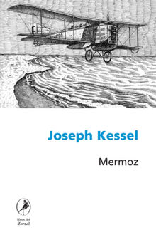 Mermoz.  Joseph Kessel