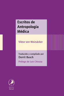 Escritos de Antropologa Mdica.  Viktor von Weizscker