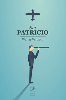 Sin Patricio.  Walter Veltroni