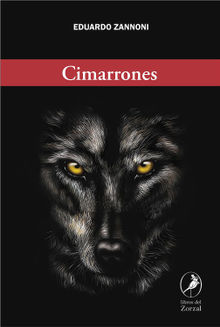 Cimarrones.  Eduardo Zannoni