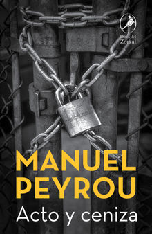 Acto y ceniza.  Manuel Peyrou