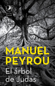 El rbol de Judas.  Manuel Peyrou