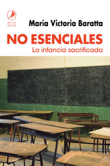 No esenciales.  Mara Victoria Baratta