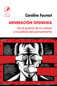 Generacin ofendida.  Caroline Fourest