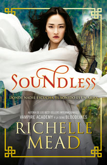 Soundless.  Richelle Mead