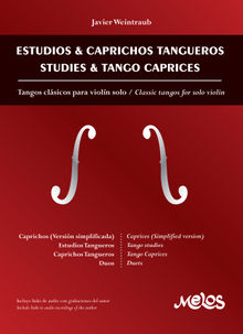 Estudios y caprichos tangueros.  Ariel E Ramos