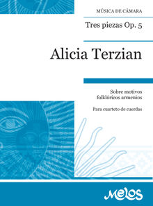 Alicia Terzian Tres piezas Op. 5.  Alicia Terzian