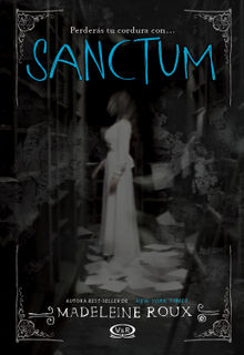 Sanctum.  Madeleine Roux