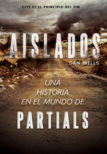 Aislados.  Dan Wells