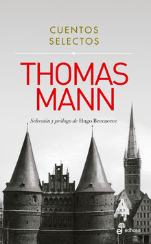 Cuentos selectos.  Thomas Mann