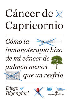 Cncer de Capricornio.  Diego Bigongiari