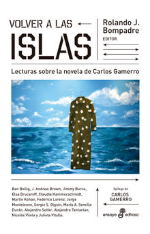 Volver a Las Islas.  Rolando J. Bompadre