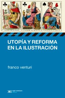 Utopa y reforma en la Ilustracin.  Hugo Salas