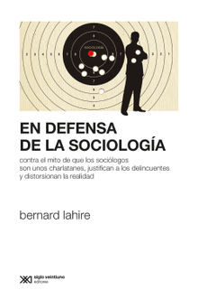 En defensa de la sociologa.  Bernard Lahire