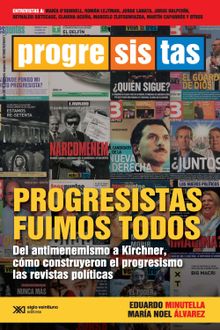 Progresistas fuimos todos.  Eduardo Minutella