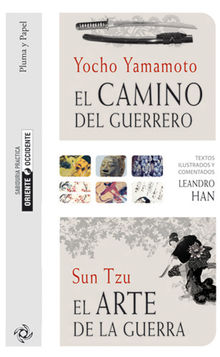 El camino del guerrero y El arte de la guerra.  Jocho Yamamoto