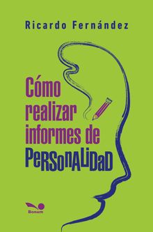 Cmo realizar informes de personalidad.  Ricardo Fernndez