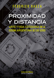 Proximidad y distancia.  Federico Baeza