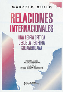 Relaciones internacionales.  Marcelo Gullo