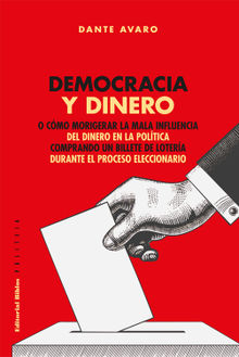 Democracia y dinero.  Dante Avaro