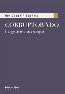 Corruptorado.  Mnica Beatriz Bornia