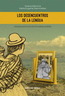 Los desencuentros de la lengua.  Viviana Mamone