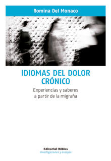 Idiomas del dolor crnico.  Romina Del Mnaco