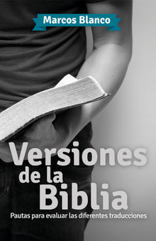 Versiones de la Biblia.  Marcos Blanco