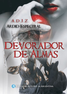 Devorador de almas.  Ana Zapata