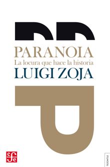 Paranoia.  Luigi Zoja