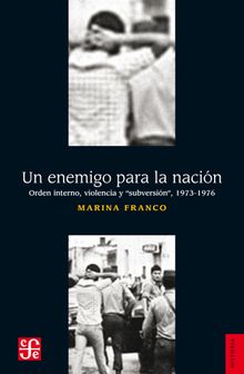 Un enemigo para la nacin.  Marina Franco