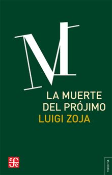 La muerte del prjimo.  Luigi Zoja