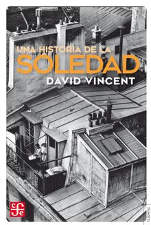 Una historia de la soledad.  David Vincent