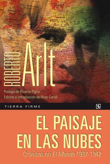 El paisaje en las nubes.  Roberto Arlt