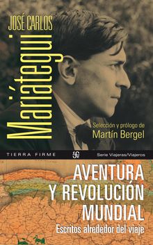 Aventura y revolucin mundial.  Carlos Maritegui