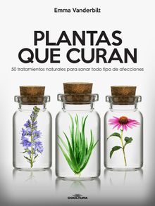 Plantas que curan.  Emma Vanderbilt