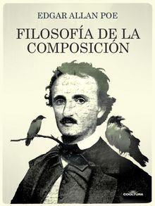 Filosofa de la composicin.  Edgard Allan Poe