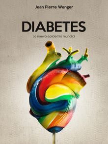 Diabetes.  Jean Pierre Wenger