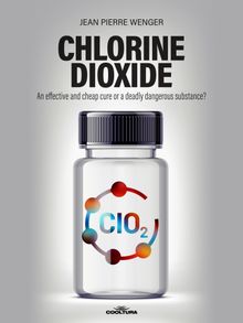 Chlorine Dioxide.  Jean Pierre Wenger