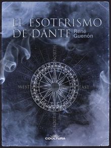 El esoterismo de Dante.  Ren Gunon