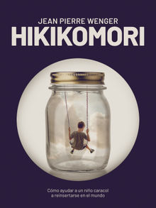 Hikikomori.  Jean Pierre Wenger