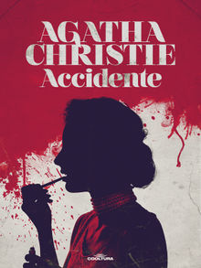 Accidente.  Agatha Christie